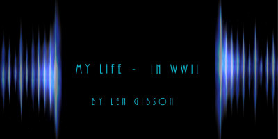 Len Gibson - My Life