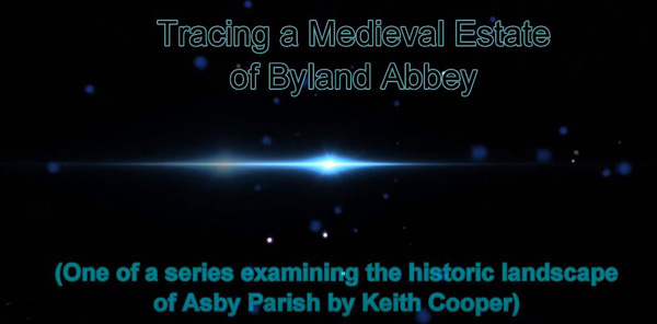 Tracing a Medieval Estate of Byland Abbey
